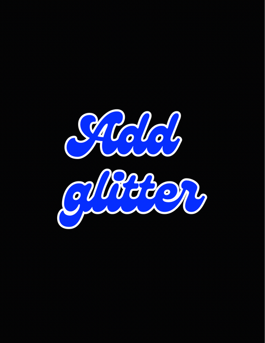 Add Glitter